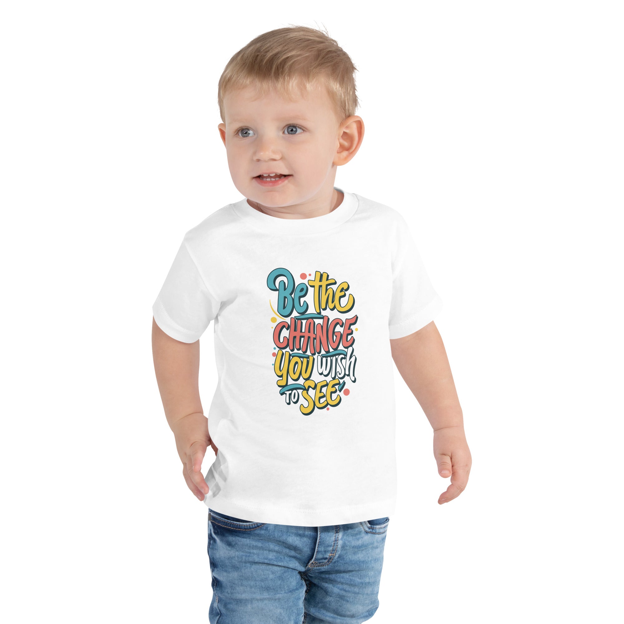 Be The Change You Wish To See Positive Quote Inspirational Motivational Saying Kids T-Shirt
