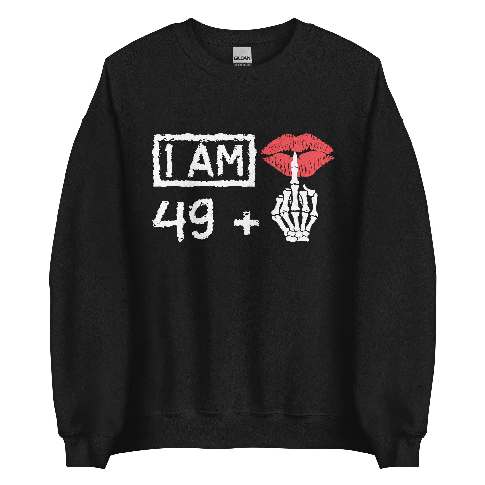 I Am 49+ Skeleton Middle Finger 50th Birthday Men's Sweatshirt