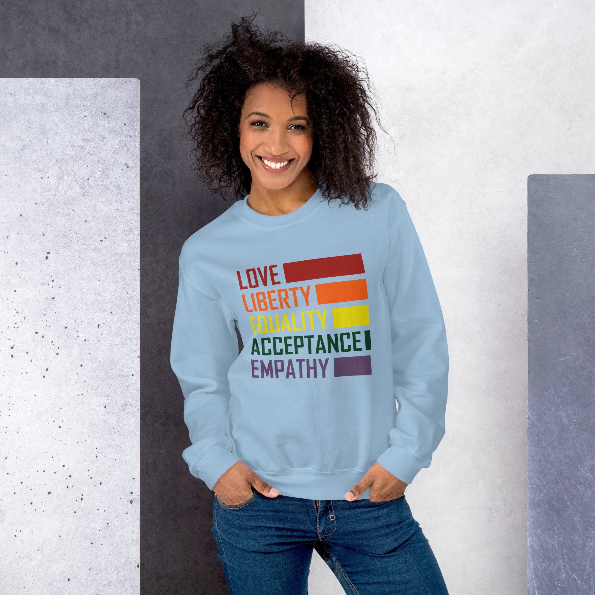 Love Liberty Equality Acceptance Empathy Women's Rights Feminist LGBT Pride Rainbow Women's Sweatshirt