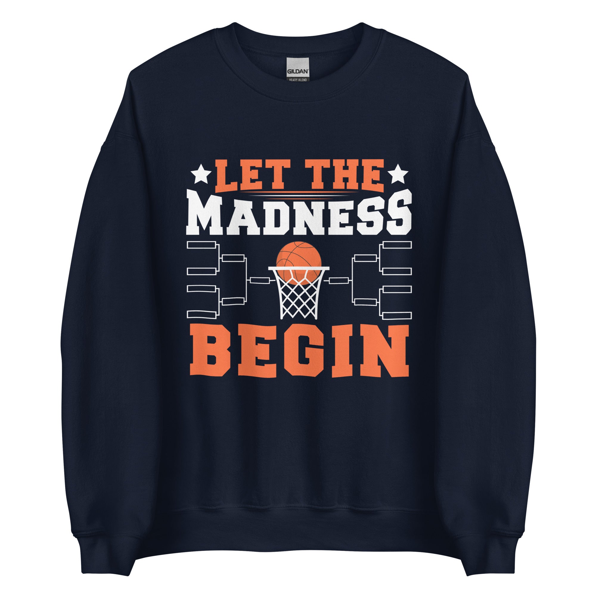 Let The Madness Begin Basketball Men's Sweatshirt
