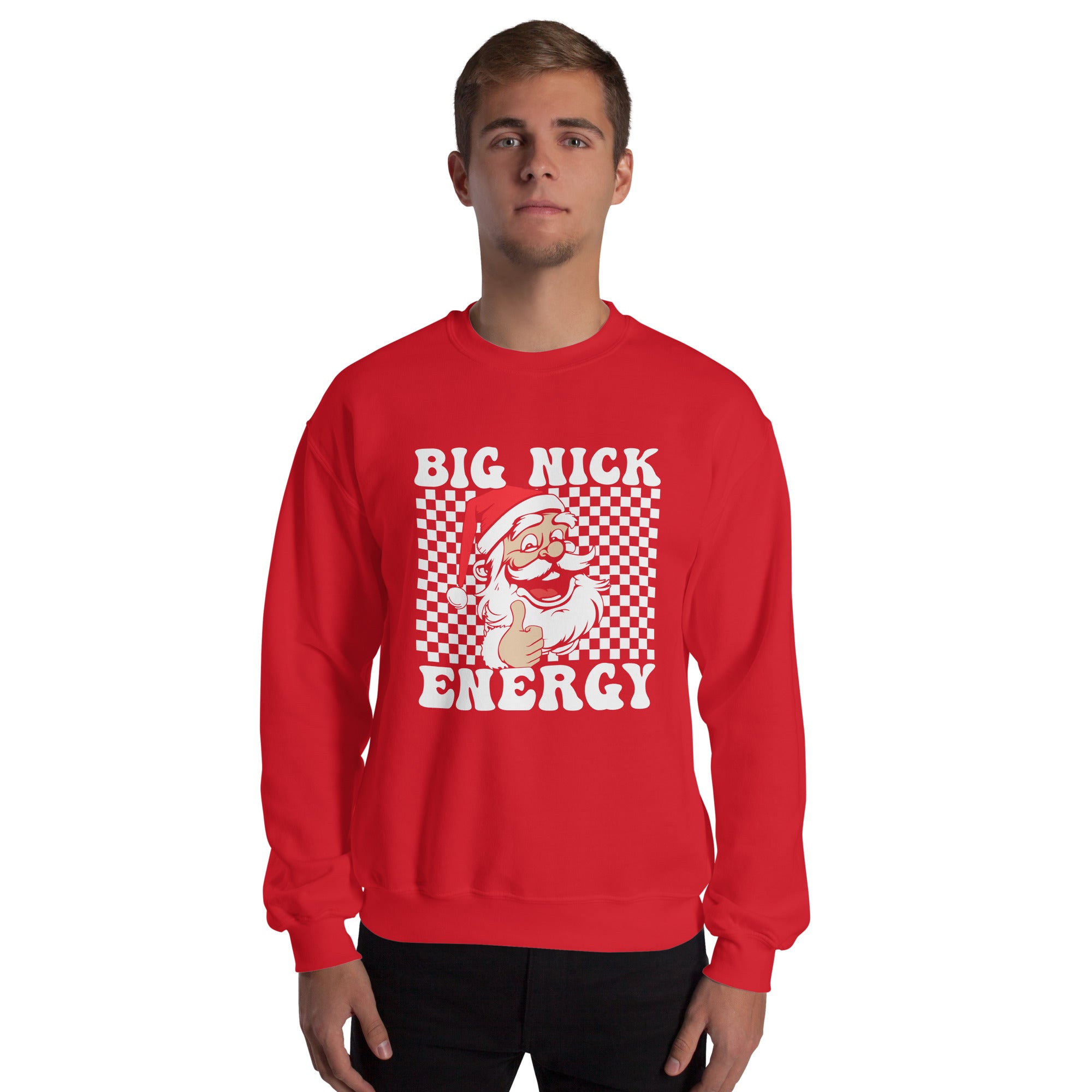 Big Nick Energy Funny Christmas Men's Sweatshirt Trendy Santa Holiday Humor Festive Xmas Sarcastic Winter Men's Jumper
