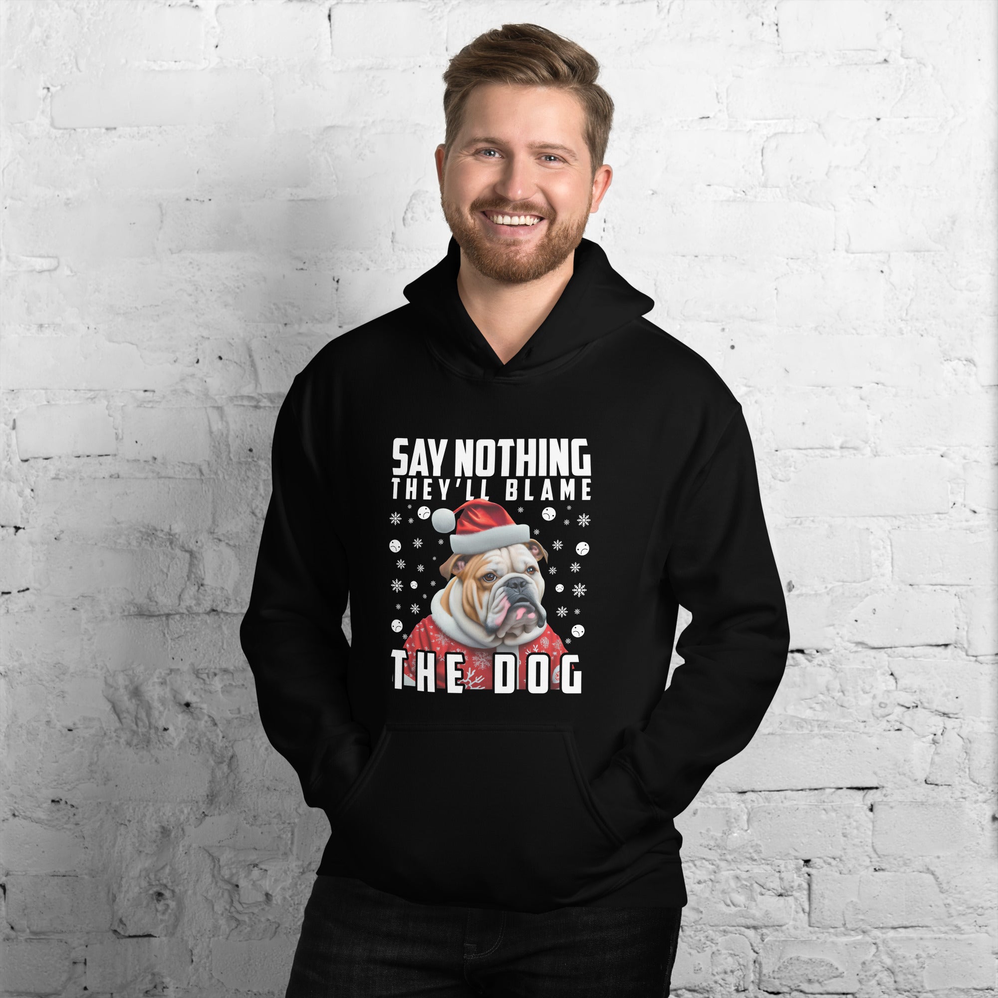 Say Nothing They'll Blame The Dog Men's Hoodie Christmas Bulldog Santa Costume Holiday Animals Xmas Men's Hoodie