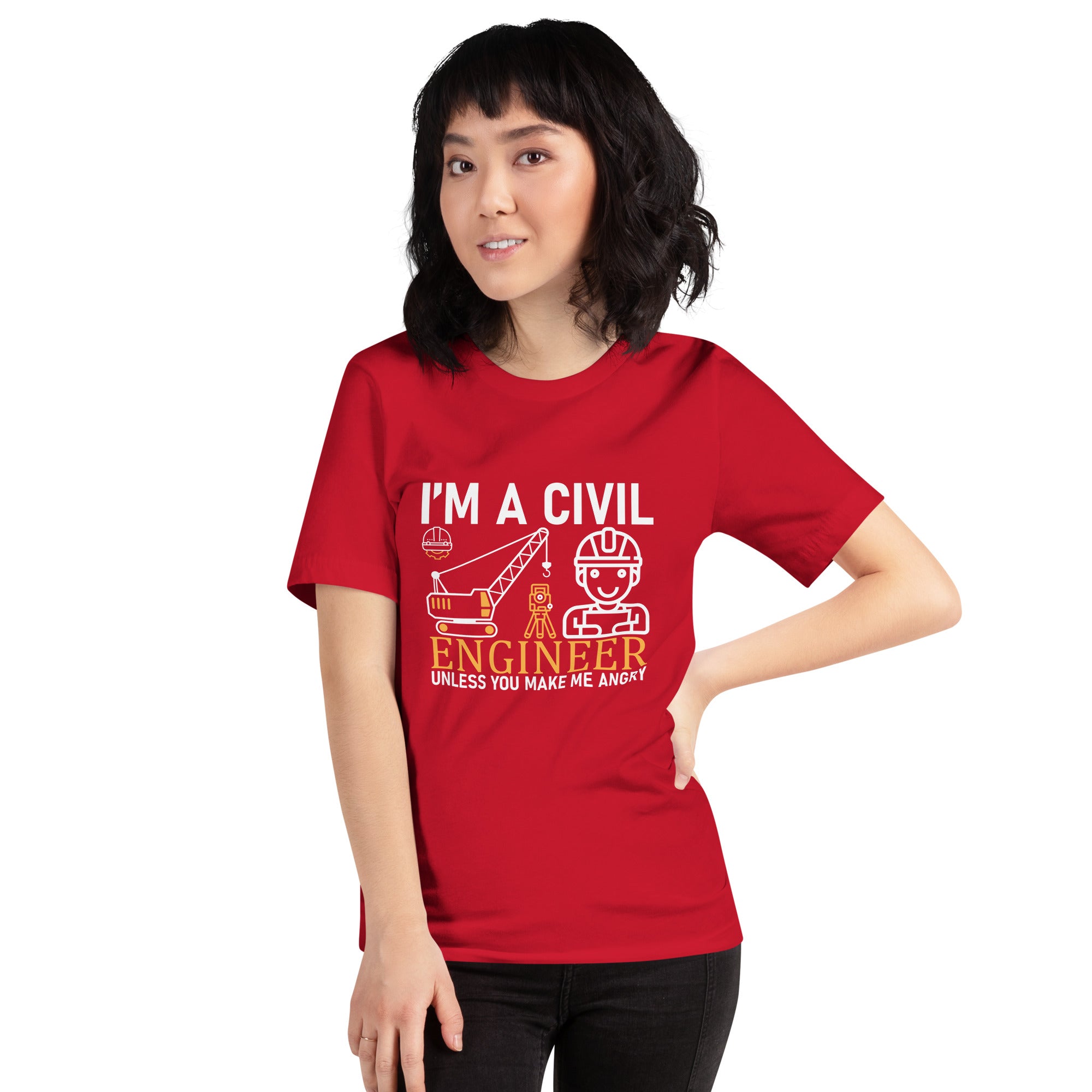 I'm A Civil Engineer Unless You Make Me Angry Engineering Funny Sarcastic Offensive Rude Women's T-Shirt